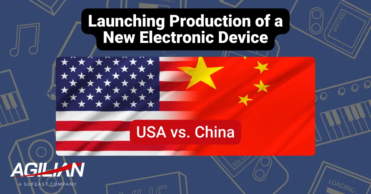 Launching Production of a New Electronic Device USA vs China