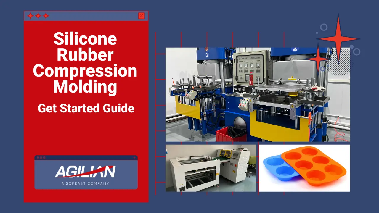 Silicone Rubber Compression Molding The Beginners Guide